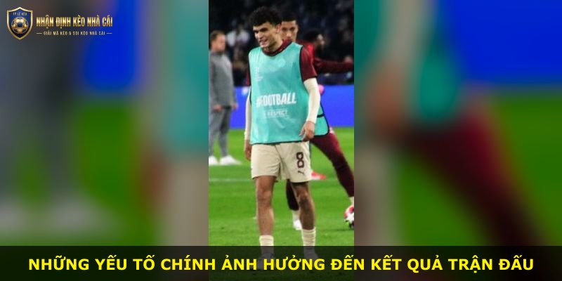 Những yếu tố chính ảnh hưởng đến kết quả trận đấu